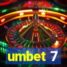 umbet 7